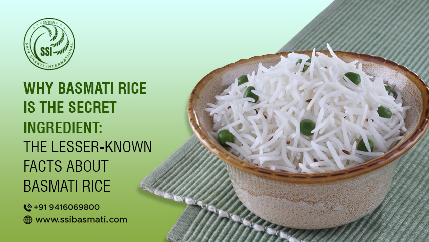 Why basmati rice is the secret ingredient the lesser known facts about basmati